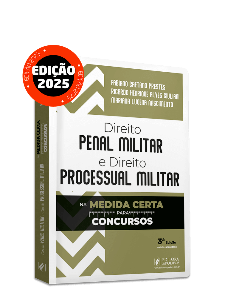 Direito Penal Militar e Direito Processual Penal Militar na Medida Certa para Concursos (2025)