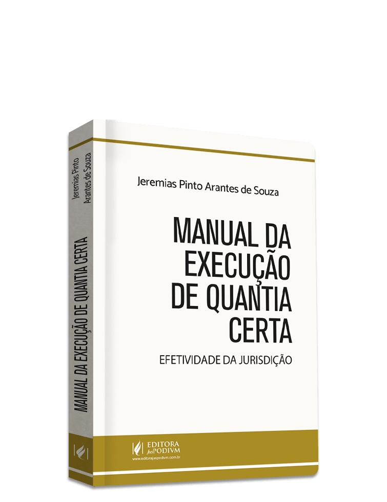 Manual da Execução de Quantia Certa - Efetividade Jurisdição (2025)