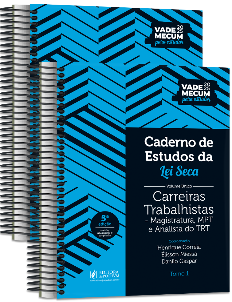 Caderno de Estudos da Lei Seca Volume Único - Carreiras Trabalhistas - Magistratura, MPT e  Analista do TRT(2025)
