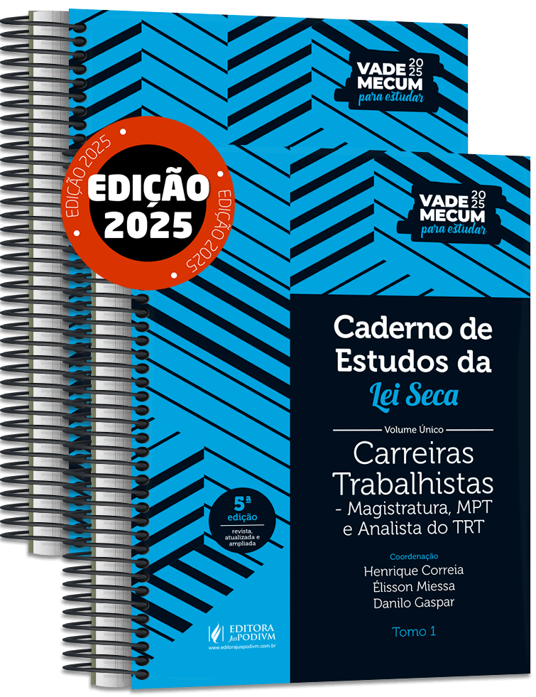 Caderno de Estudos da Lei Seca Volume Único - Carreiras Trabalhistas - Magistratura, MPT e  Analista do TRT(2025)