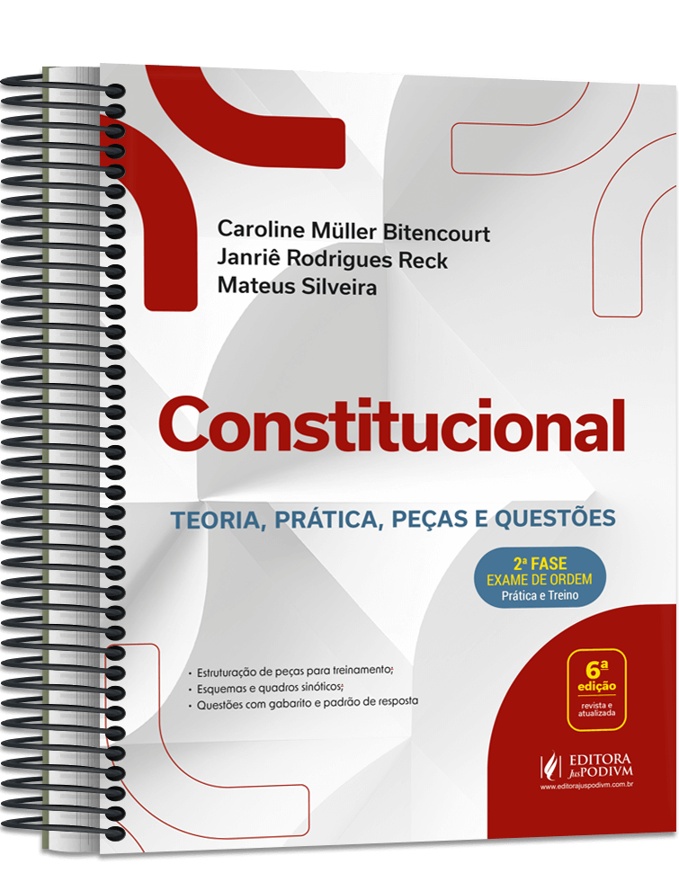 Constitucional - 2ª Fase OAB - Teoria, Prática, Peças e Questões - Especial 42º Exame de Ordem