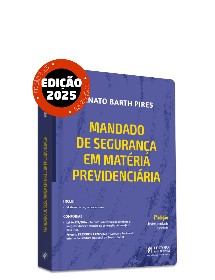 Mandado de Segurança em Matéria Previdenciária (2025)