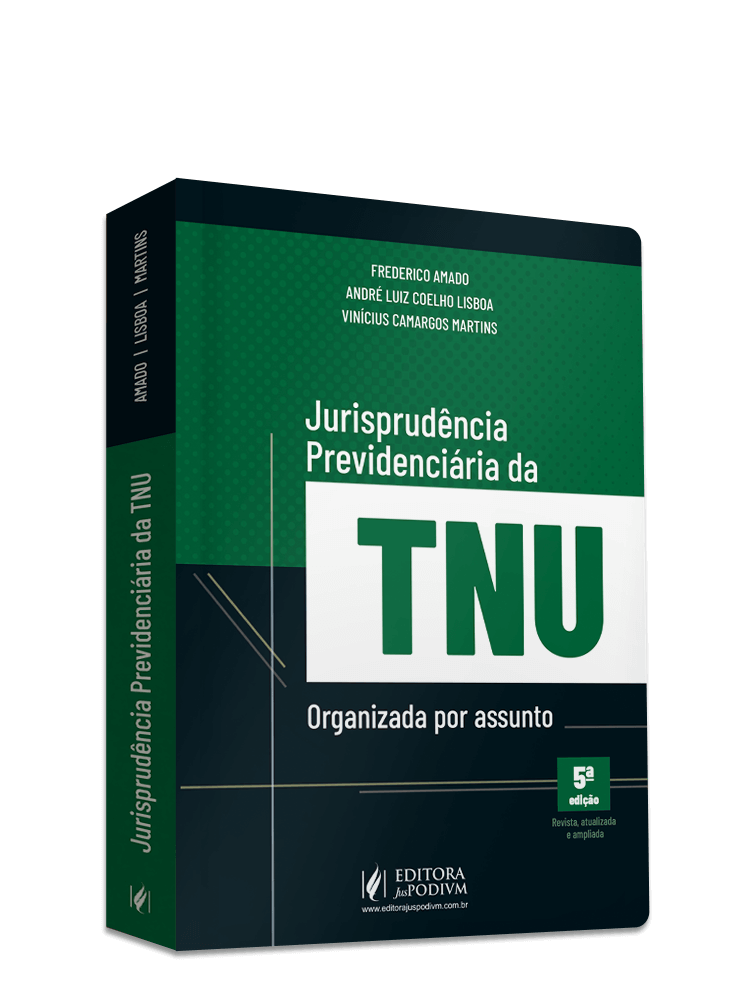 Jurisprudência Previdenciária da TNU - Organizada por Assunto (2025)