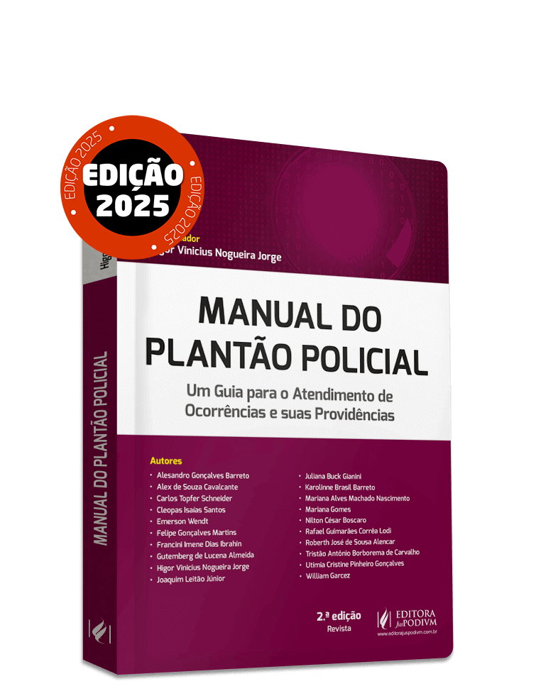 Manual do Plantão Policial - Um Guia para o Atendimento de Ocorrências e suas Providências (2025)