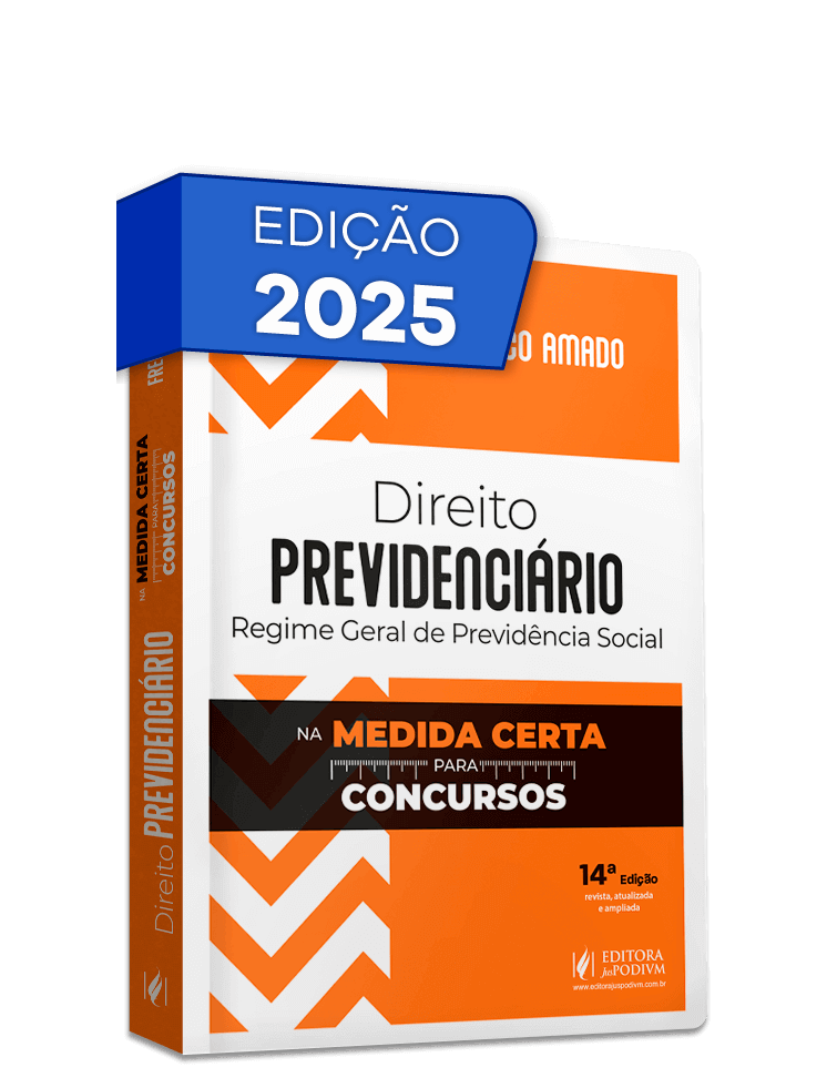 Direito Previdenciário na Medida Certa para Concursos - Regime Geral de Previdência Social (2025)