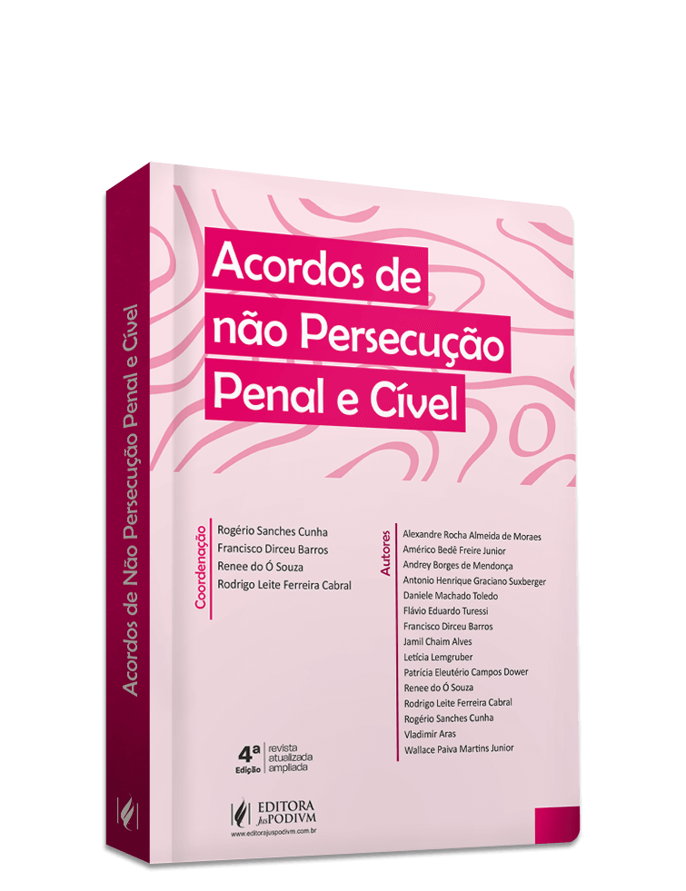 Acordos de Não Persecução Penal e Cível (2025)