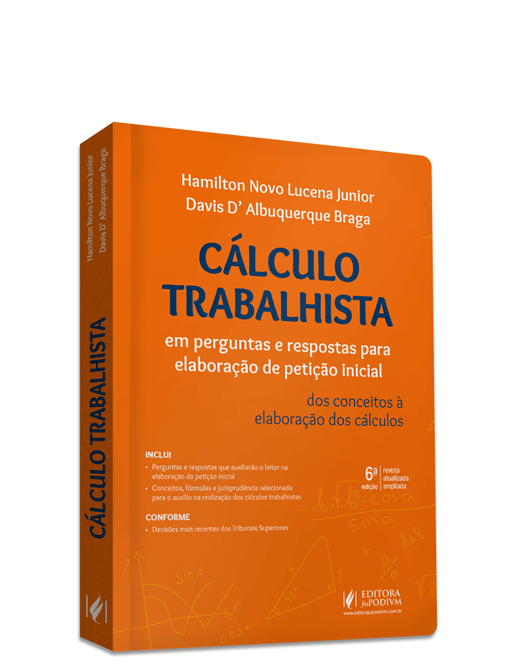 Cálculo Trabalhista em Perguntas e Respostas para Elaboração de Petição Inicial (2025)