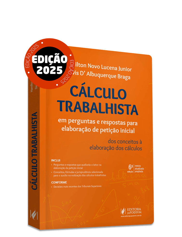 Cálculo Trabalhista em Perguntas e Respostas para Elaboração de Petição Inicial (2025)