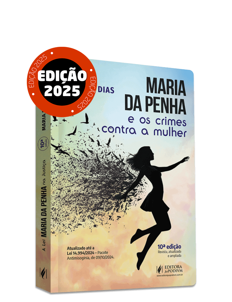 Maria da Penha e os Crimes Contra a Mulher (2025) - Atualizado com o Pacote Antifeminicídio - Lei 14.994/2024