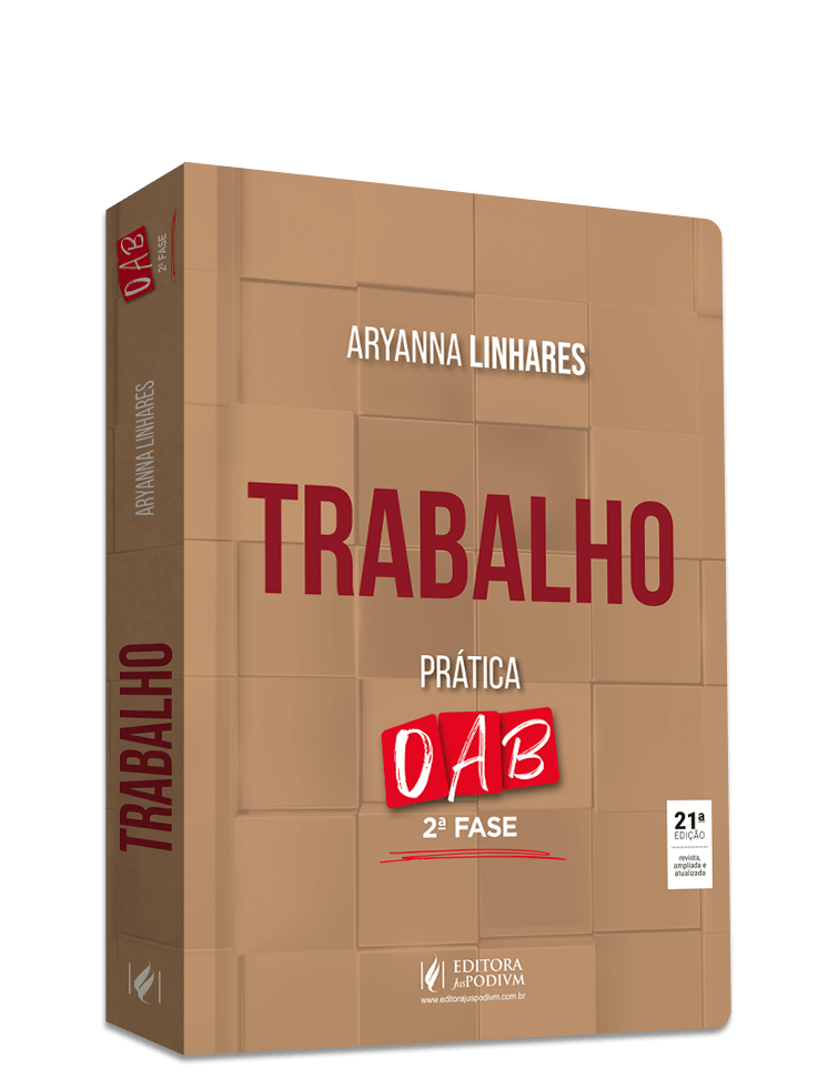 Trabalho - Prática - 2ª Fase OAB - 42º Exame de Ordem