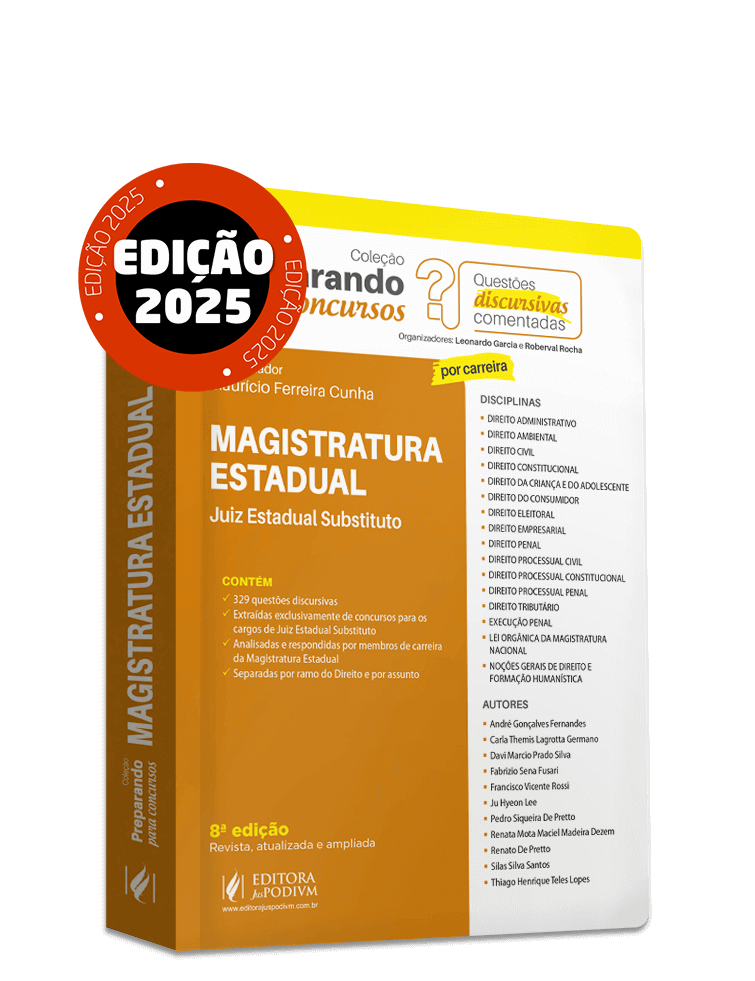 Preparando para Concursos - Questões Discursivas Comentadas - Magistratura Estadual (2025)
