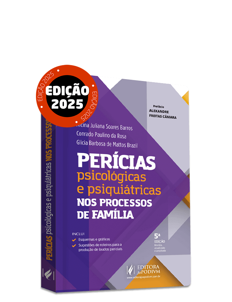 Perícias Psicológicas e Psiquiátricas nos Processos de Família (2025)