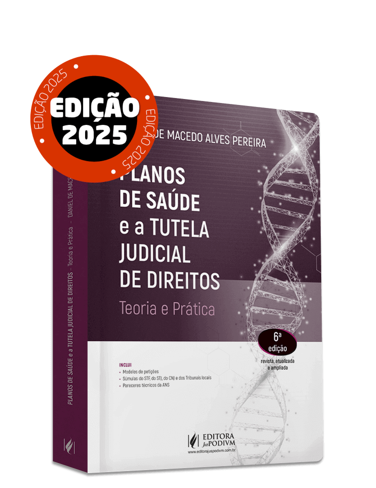 Planos de Saúde e a Tutela Judicial de Direitos - Teoria e Prática (2025)
