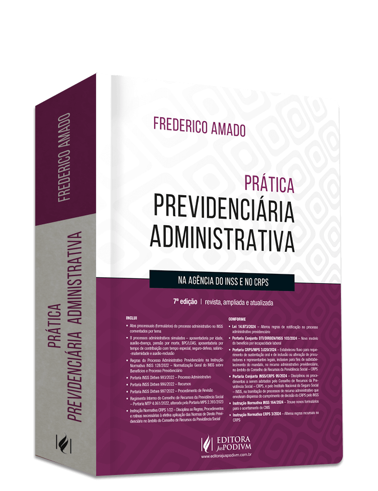 Prática Previdenciária Administrativa na Agência do INSS e no CRPS (2025)