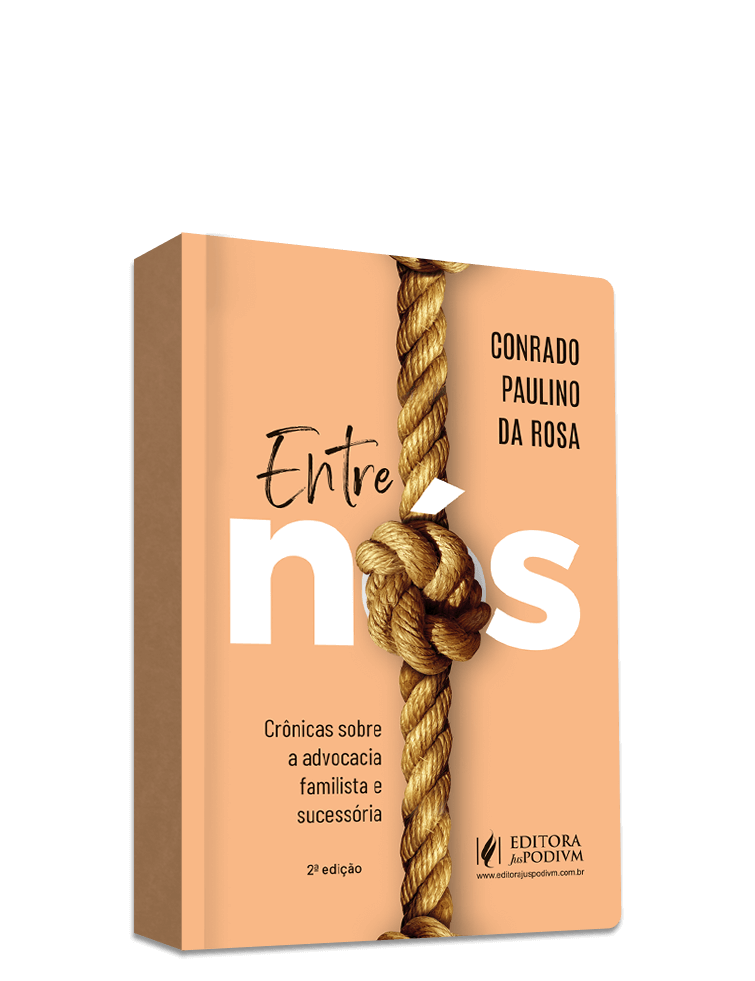 Entre nós: Crônicas Sobre a Advocacia Familista e Sucessória (2025)