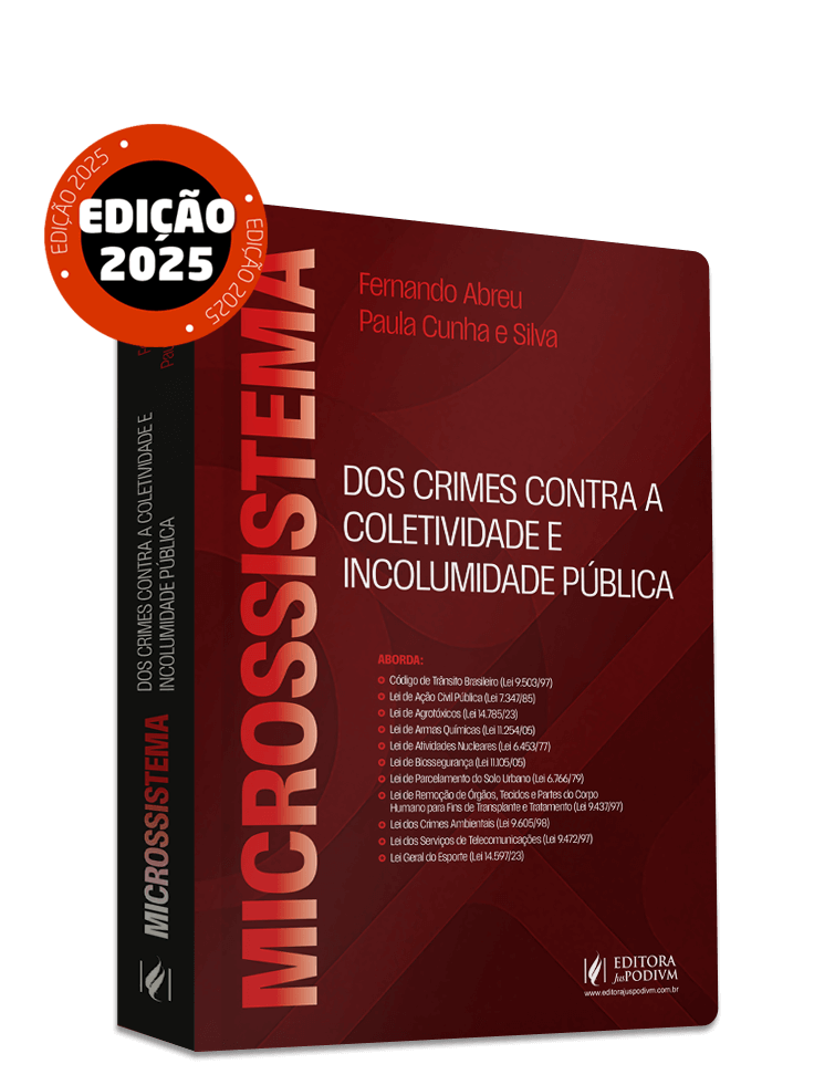 Microssistema dos Crimes contra a Coletividade e Incolumidade Pública (2025)