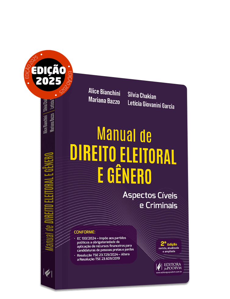Manual de Direito Eleitoral e Gênero: Aspectos Cíveis e Criminais (2025)