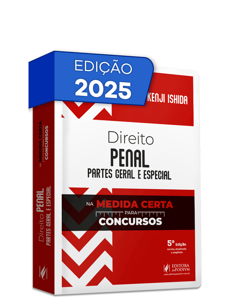 Direito Penal - Partes Geral e Especial - Na Medida Certa para Concursos (2025)