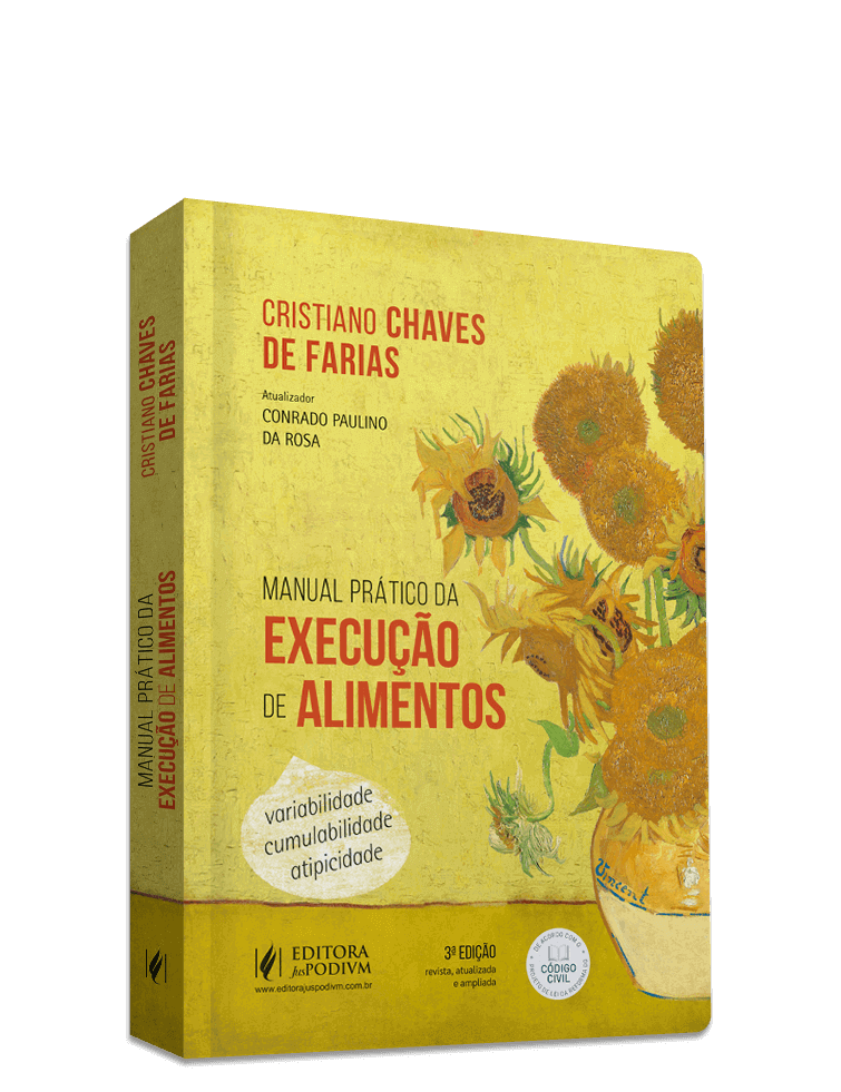 Manual Prático da Execução de Alimentos - Variabilidade, Cumulabilidade e Atipicidade (2025)
