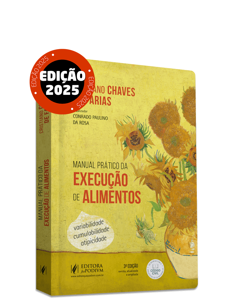 Manual Prático da Execução de Alimentos - Variabilidade, Cumulabilidade e Atipicidade (2025)