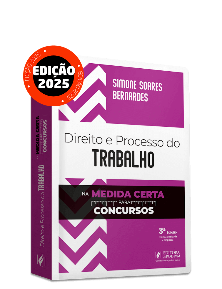 Direito e Processo do Trabalho na Medida Certa para Concursos (2025)