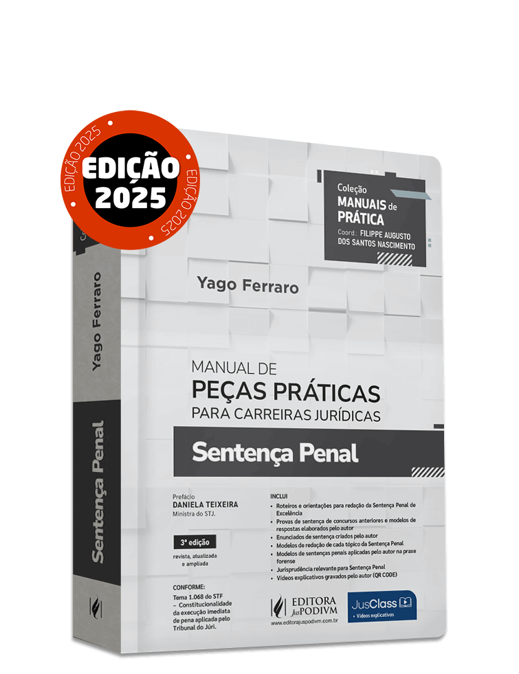 Manual de Peças Práticas para Carreiras Jurídicas - Sentença Penal (2025)
