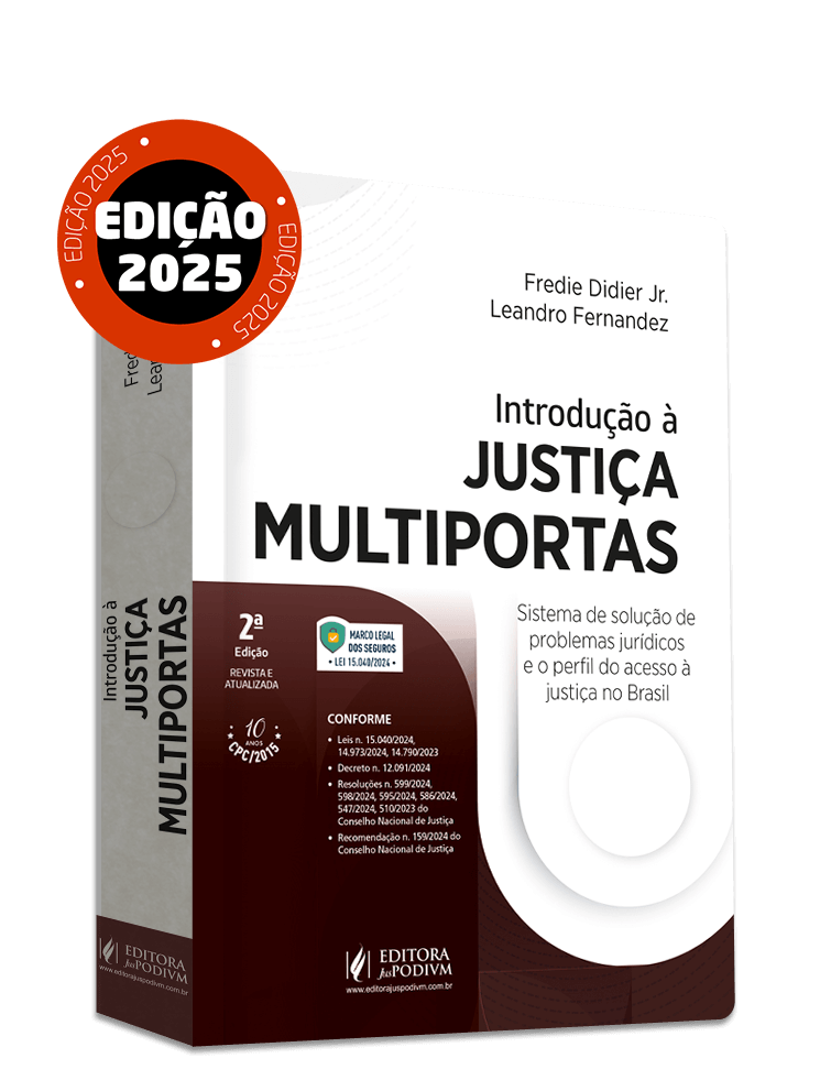 Introdução à Justiça Multiportas - Sistema de Solução de Problemas Jurídicos e o Perfil do Acesso à Justiça no Brasil (2025)