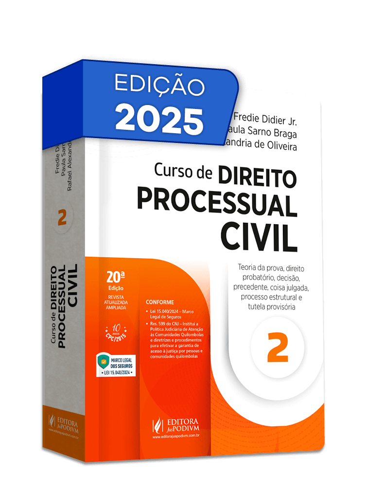 Curso de Direito Processual Civil - v.2 - Teoria da prova, direito probatório, decisão, precedente, coisa julgada, processo estrutural e tutela provisória (2025)