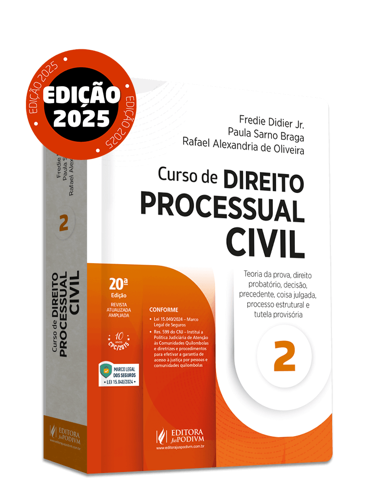 Curso de Direito Processual Civil - v.2 - Teoria da prova, direito probatório, decisão, precedente, coisa julgada, processo estrutural e tutela provisória (2025)