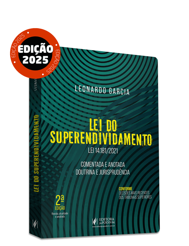 Lei do Superendividamento Lei 14.181/2021: Comentada e Anotada Doutrina e Jurisprudência (2025)