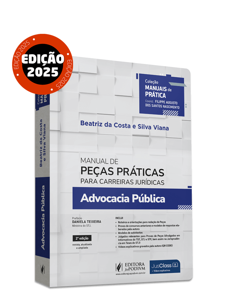 Manual de Peças Práticas para Carreiras Jurídicas - Advocacia Pública (2025)
