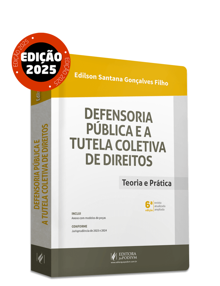 Defensoria Pública e a Tutela Coletiva de Direitos - Teoria e Prática (2025)