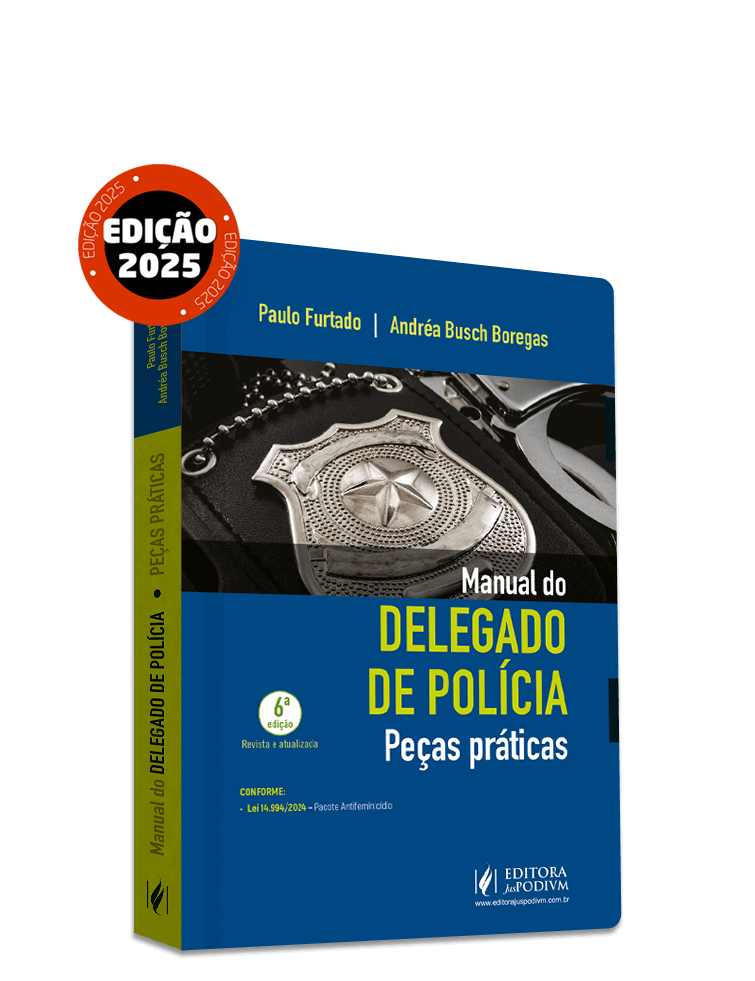Manual do Delegado de Polícia - Peças Práticas (2025)