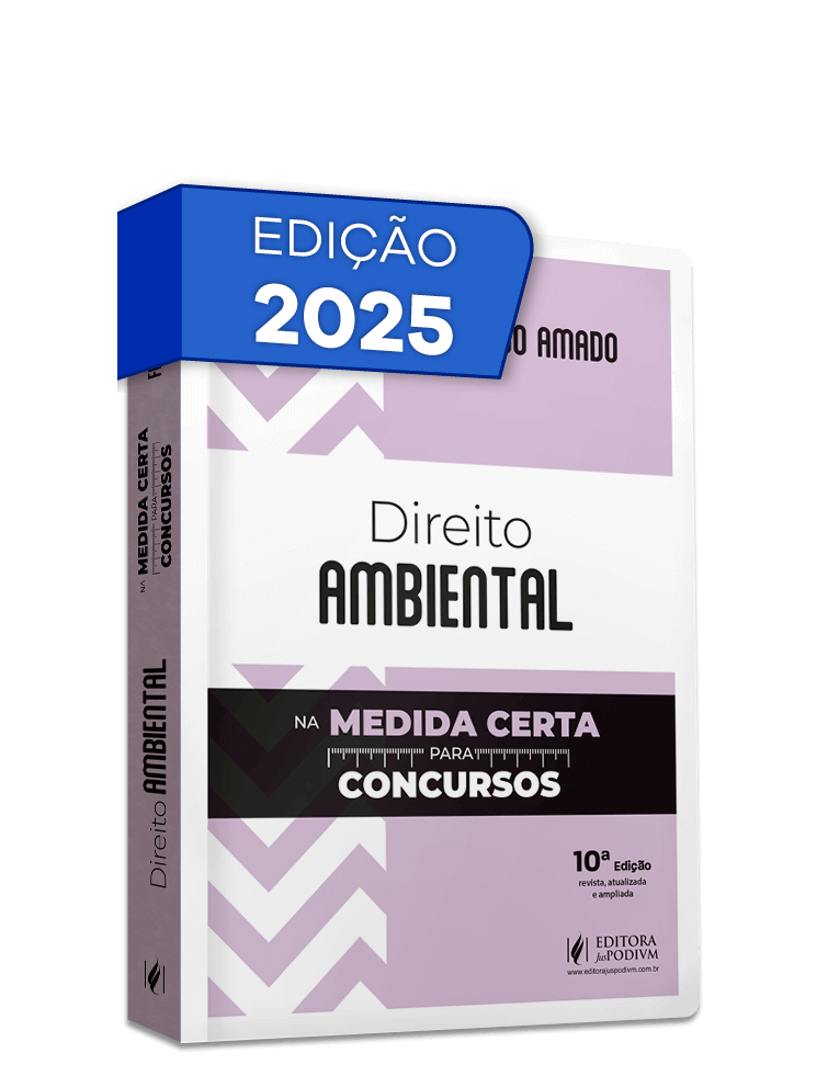 Direito Ambiental na Medida Certa para Concursos (2025)