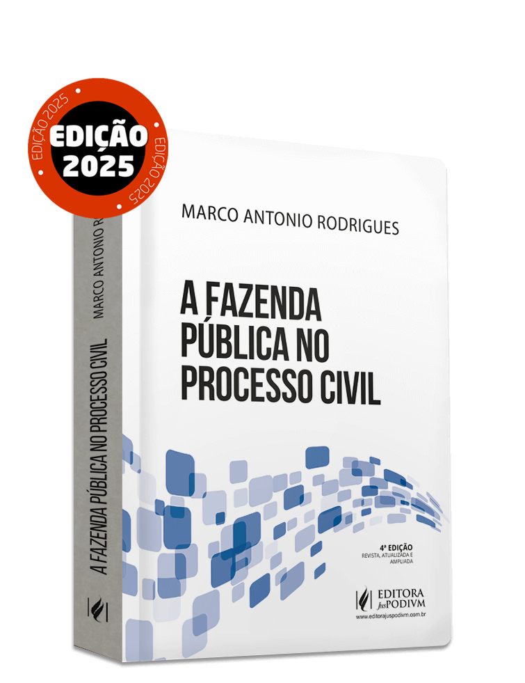 A Fazenda Pública no Processo Civil (2025)