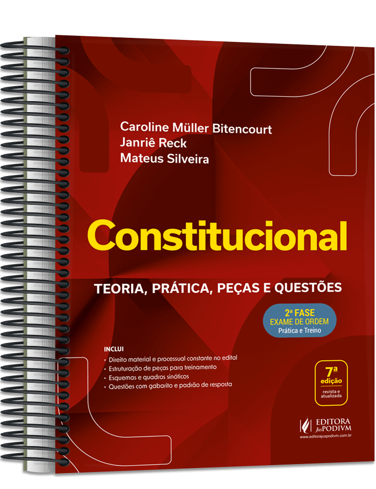 Constitucional - 2ª Fase OAB - Teoria, Prática, Peças e Questões - Especial 43º Exame de Ordem