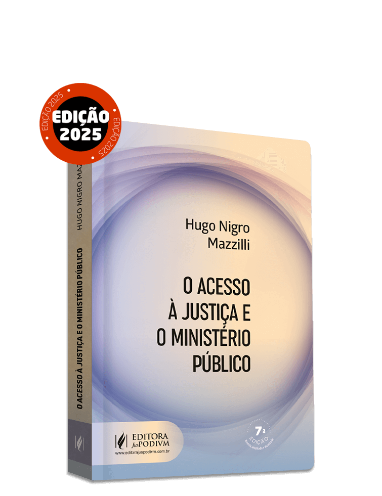 O Acesso à Justiça e o Ministério Público  (2025)