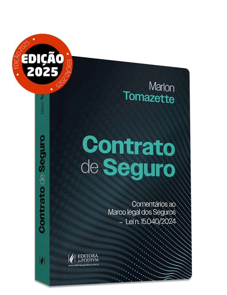 Contrato de Seguro: Comentários ao Marco legal dos Seguros - Lei n. 15.040/2024 (2025)