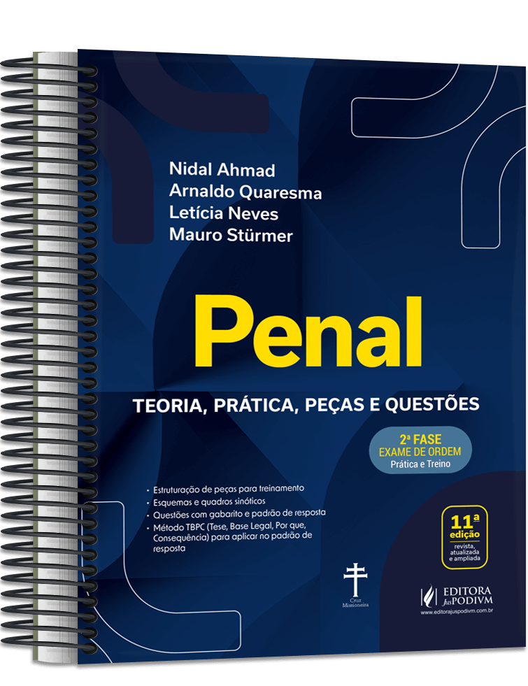 Penal - 2ª Fase OAB - Teoria, Prática, Peças e Questões - Especial 43º Exame de Ordem