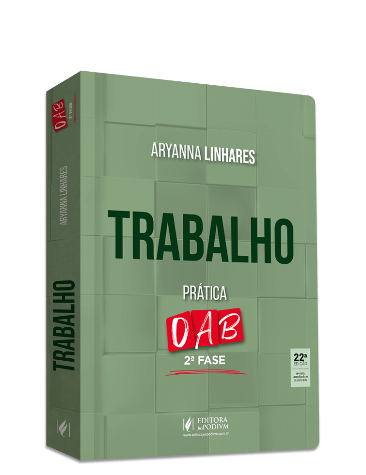 Trabalho - Prática - 2ª Fase OAB - 43º Exame de Ordem