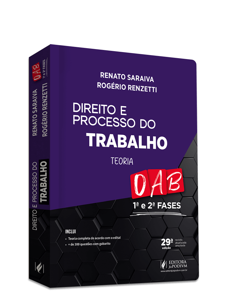Direito e Processo do Trabalho - Teoria - 1ª e 2ª Fases da OAB - 43º Exame de Ordem