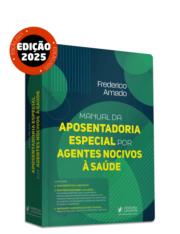 Manual da Aposentadoria Especial por Agentes Nocivos (2025)