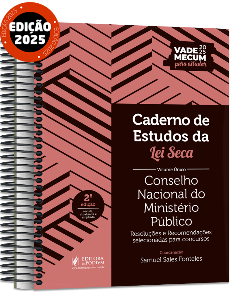 Caderno de Estudos da Lei Seca CNMP - Conselho Nacional do Ministério Público: Resoluções selecionadas para concursos (2025)