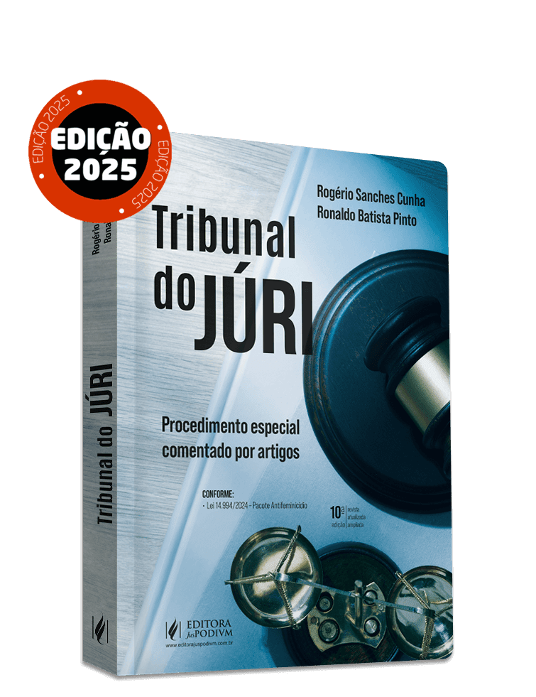 Tribunal do Júri - Procedimento Especial Comentado por Artigos (2025)