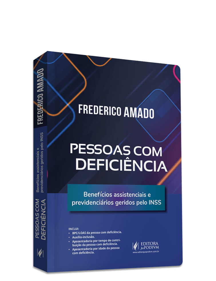 Pessoas com Deficiência: Benefícios assistenciais e previdenciários geridos pelo INSS (2025)