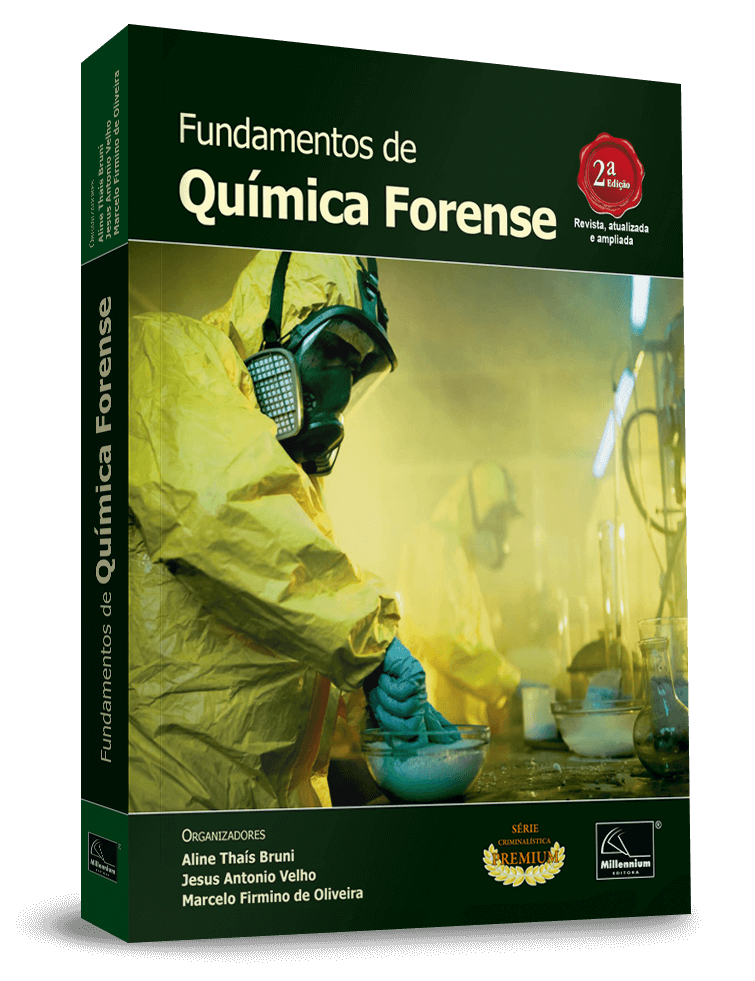 Fundamentos de Química Forense - Uma Análise Prática da Química que Soluciona Crimes