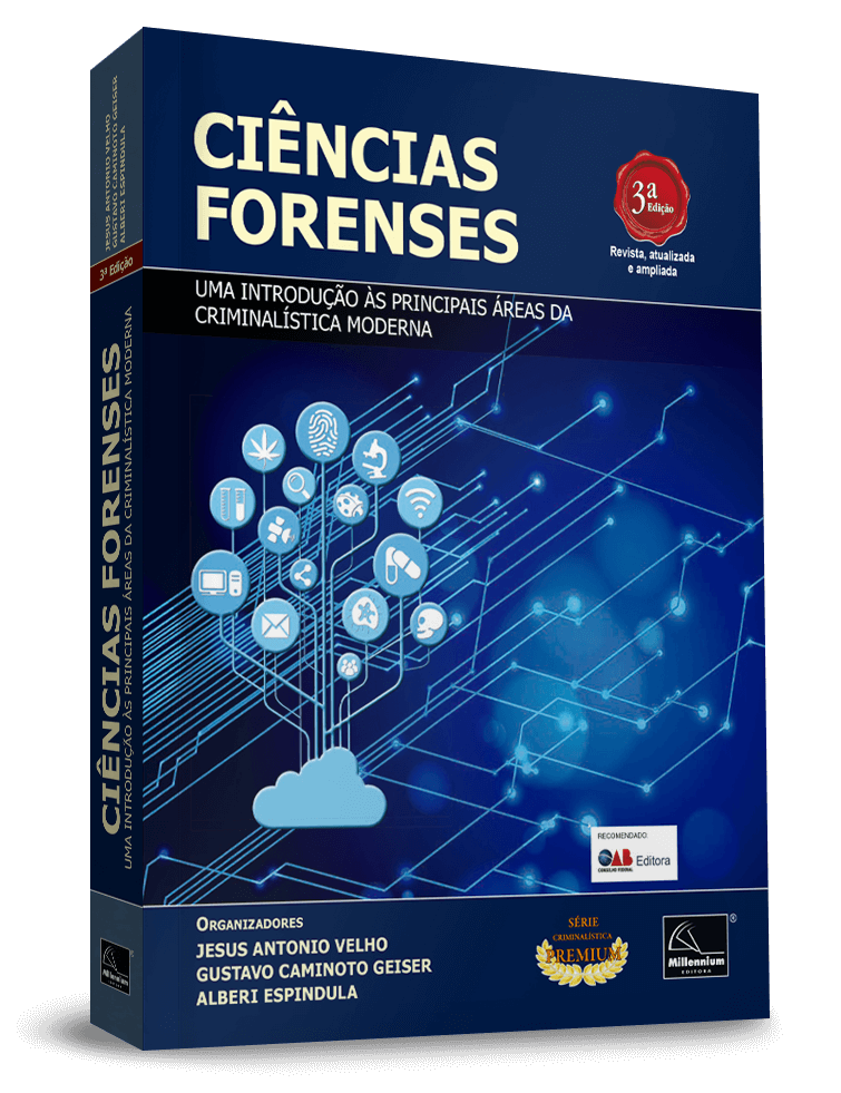 Ciências Forenses - Uma introdução às principais áreas da Criminalística Moderna 