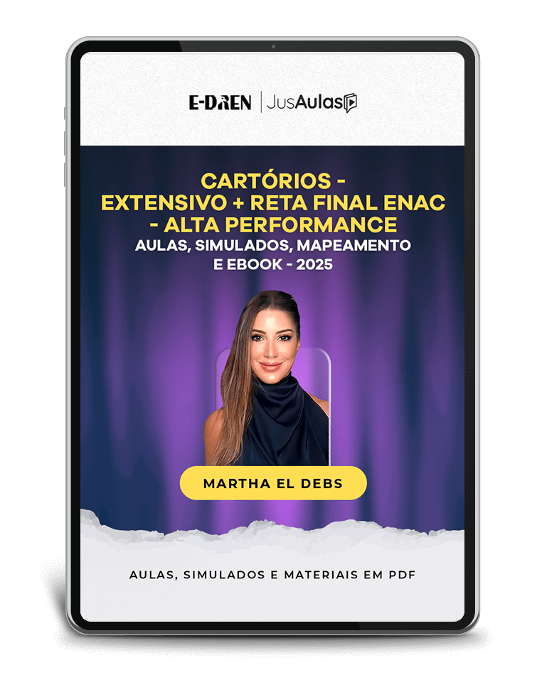 Cartórios - Extensivo + Reta Final ENAC - Alta Performance - Aulas, Simulados, Mapeamento e Ebooks - (2025)
