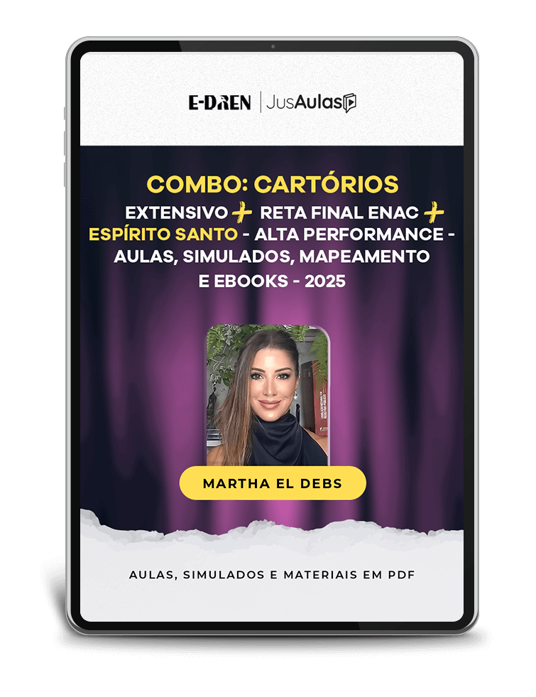 COMBO: Cartórios - Extensivo + Reta Final ENAC + Espírito Santo - Alta Performance - Aulas, Simulados, Mapeamento e Ebooks - (2025)