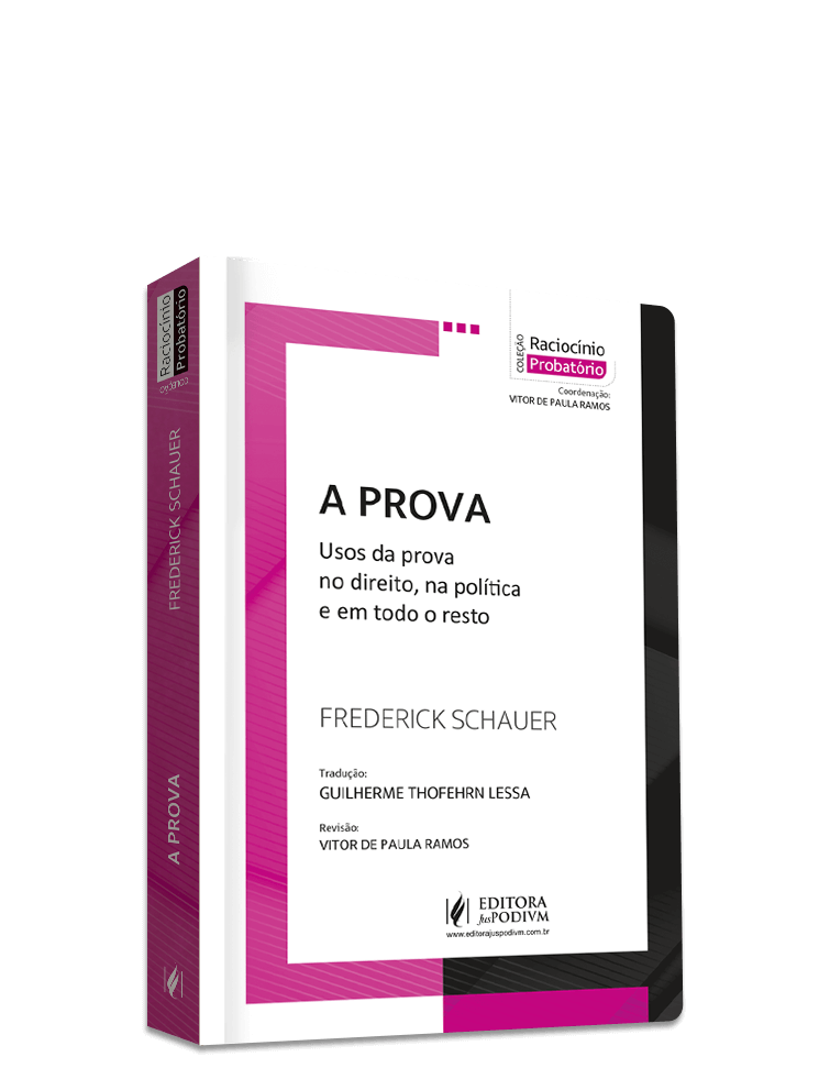 A Prova: Usos da prova no direito, na política e em todo o resto (2024)